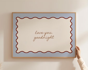 Love You Goodnight Nursery Print | Bedtime Quote Wall Art | Kids Room Digital