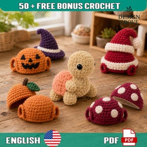 May include: A collection of crocheted items including a tan turtle, a pumpkin with a jack-o'-lantern face, a purple witch hat, a Santa hat, two orange pumpkins with green stems, and two red mushroom caps with white spots. Text reads 50 + FREE BONUS CROCHET.