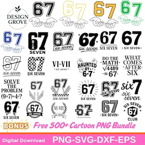 Puede incluir: Un conjunto de elementos de diseño digital con el número 67 en varios estilos. Los diseños incluyen texto como "Six Seven", "Haunted by 6+7", y "Bonus - Free 500+ Cartoon PNG Bundle".