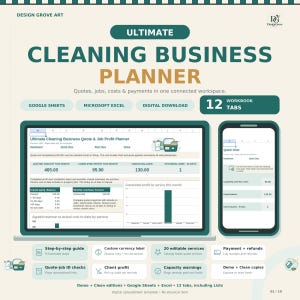 May include: A digital Ultimate Cleaning Business Planner template for Google Sheets and Microsoft Excel. The interface displays a dashboard with quote, job, cost, and payment tracking, featuring 12 workbook tabs, a step-by-step guide, and capacity warnings.