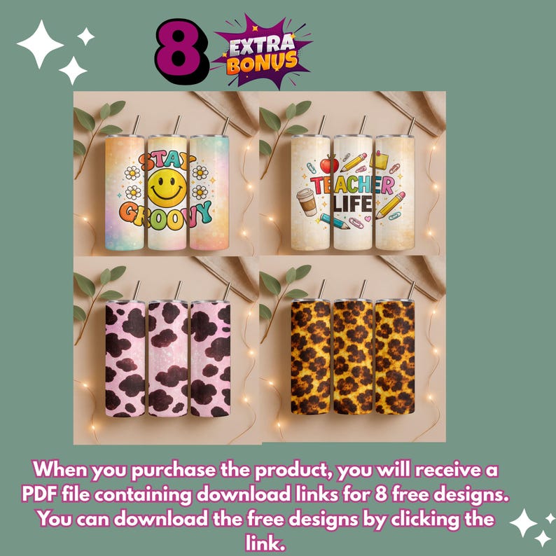 May include: Four stainless steel tumblers with various designs. One has a smiley face and the words "Stay Groovy". Another says "Teacher Life" with school supplies. The other two have cow and leopard prints. The image also includes the text "8 Extra Bonus".