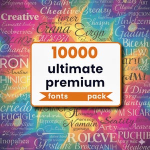 May include: A colorful graphic with a variety of font styles and the text "10000 ultimate premium fonts pack" in a white and orange rectangle. The background features a mix of fonts in different colors.