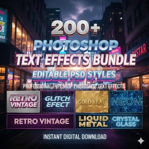 200+ Photoshop Text Effects: 3D, Neon, Metallic Styles (Instant Download)