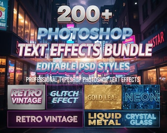 200+ Photoshop Text Effects: 3D, Neon, Metallic Styles (Instant Download)