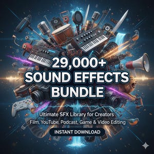 May include: A digital graphic promoting a sound effects bundle. The image features various musical instruments and audio equipment, including microphones, synthesizers, and a drum. Text reads "29,000+ SOUND EFFECTS BUNDLE" and "INSTANT DOWNLOAD".