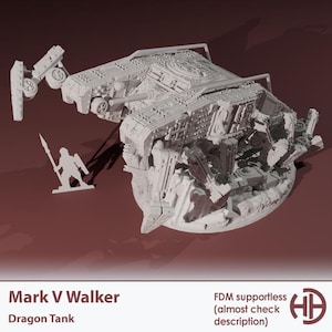 May include: A detailed, light-colored model of a Mark V Walker Dragon Tank, with intricate mechanical details and a miniature figure. The model is set against a dark background. Text at the bottom reads "Mark V Walker Dragon Tank".