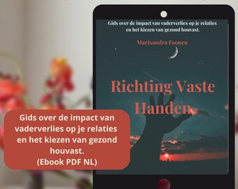 Hacia una Mano Firme | Guía para la Pérdida del Padre y Problemas de Apego | Relaciones Saludables y Disponibilidad Emocional | Ebook PDF NL