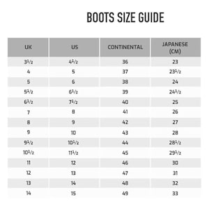 May include: A black and white boots size guide chart featuring four columns labeled UK, US, CONTINENTAL, and JAPANESE (CM). The table lists numerical size conversions for footwear, starting from UK size 3.5 and US size 4.5 up to UK size 14 and US size 15.