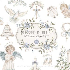 Puede incluir: Una colección de ilustraciones en acuarela con temas religiosos y de bautizo, que incluye una iglesia, ángeles, una paloma, una cruz, un rosario, un pastel, flores y ropa de bebé, con el texto BLESSED IN BLUE Watercolor Clipart Set 50.
