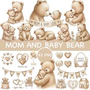 May include: A collection of watercolour illustrations featuring mother bears and baby bears, with the text "MOM & BABY LOVE" and "MOM AND BABY BEAR". Includes hearts, banners, and the phrases "FOREVER LOVE", "OH BABY", "you+Me", and "PRECIOUS MOMENTS".