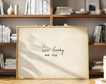 Hur lyckliga är vi? Tryck: Handritad typografisk poster, neutral heminredning horisontell (digital nedladdning)