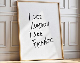 Funny Bathroom Wall Art, I See London I See France Print, Quirky Hand-Drawn Digital Download