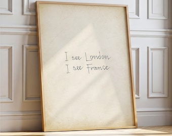 Funny Bathroom Poster: I See London I See France Print, Toilet Wall Art (Digital Download)