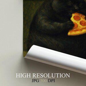 May include: A digital art print of a black cat eating a slice of pizza. The cat is depicted with closed eyes, enjoying the pizza. The print has the words "HIGH RESOLUTION" and "JPG 300 DPI" at the bottom.