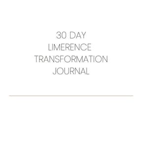 May include: A white journal cover featuring the centered black text 30 DAY LIMERENCE TRANSFORMATION JOURNAL, positioned above a thin, horizontal line. The design is clean and minimalist, focusing on the clear, sans-serif typography.