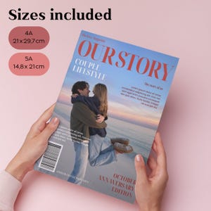 May include: A magazine cover titled "OUR STORY" featuring a couple embracing on a beach, held by hands against a pink backdrop. Text includes "COUPLE LIFESTYLE" and "OCTOBER ANNIVERSARY EDITION". Sizes: 4A (21 x 29.7 cm) and 5A (14.8 x 21 cm).
