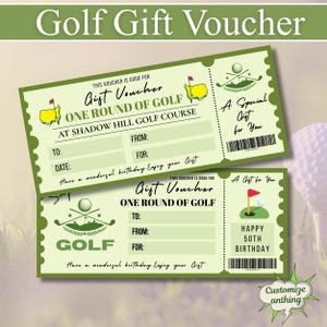 May include: Two golf gift vouchers with a light green background. The top voucher reads "Golf Gift Voucher" and "One Round of Golf". The bottom voucher says "Happy 50th Birthday". Both have space to fill in the recipient's information.