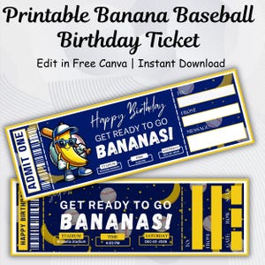 Puede incluir: Dos entradas de cumpleaños imprimibles con temática de béisbol. Las entradas presentan un plátano de dibujos animados con gorra de béisbol y bate. El texto dice "Happy Birthday" y "Get Ready to Go Bananas!" con campos para rellenar.