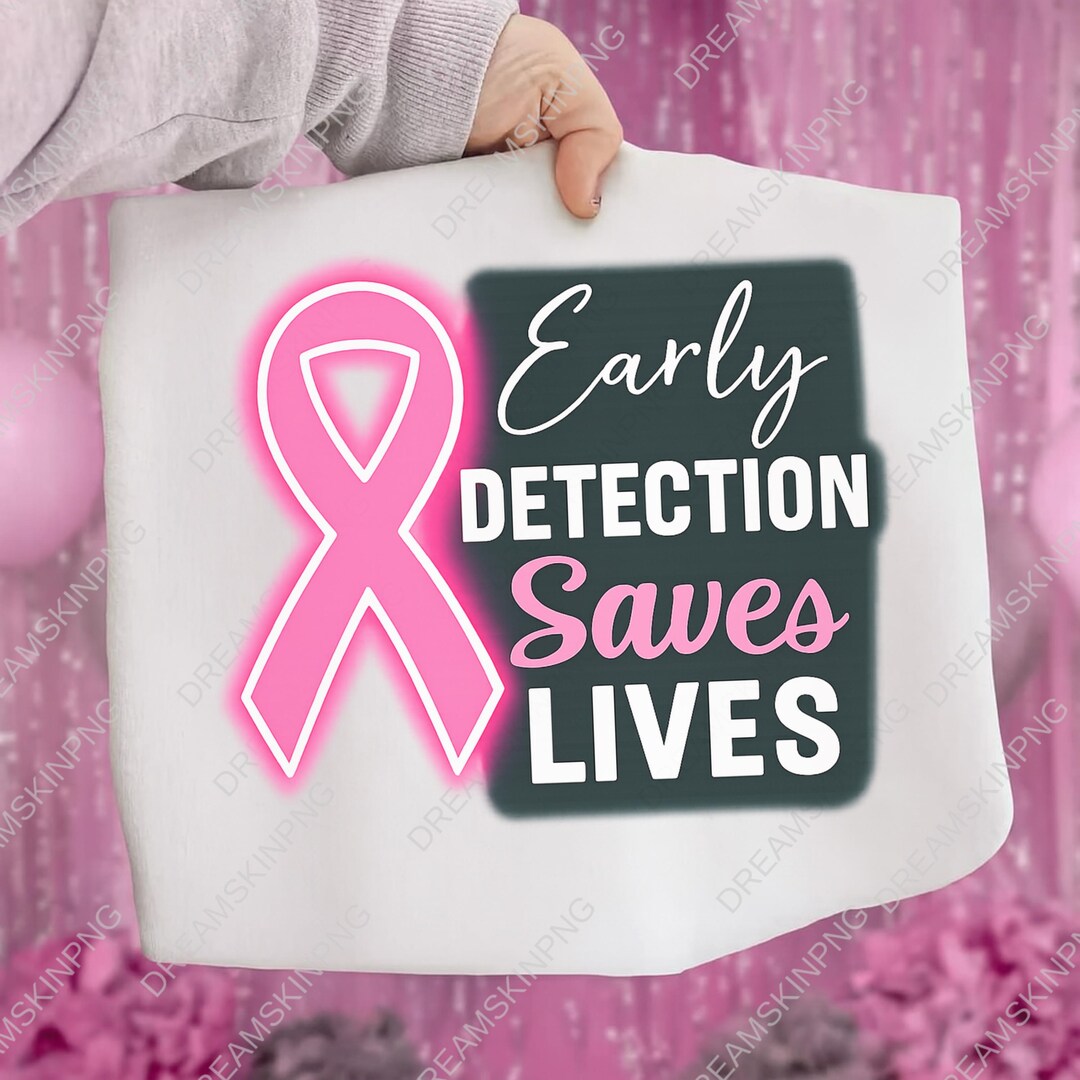 Breast Cancer Awareness PNG, Early Detection Saves Lives Crafting ...