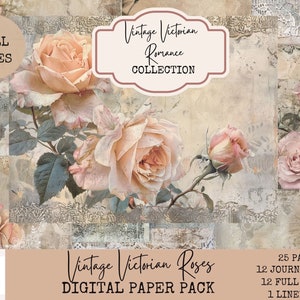May include: A digital paper pack with 25 pages featuring vintage Victorian roses in shades of pink and cream. The pack includes 12 journal pages, 12 full sheets, and 1 lined page. The text "Vintage Victorian Roses Digital Paper Pack" is displayed on the front of the pack.
