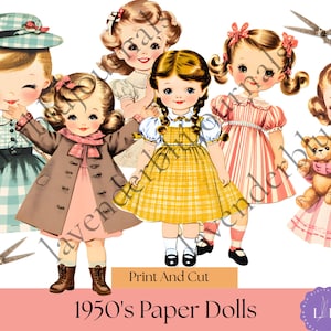 May include: A digital illustration of vintage 1950s paper dolls. The dolls are dressed in various outfits, including dresses and coats, with accessories like hats and a teddy bear. The image includes the text "Print And Cut" and "1950's Paper Dolls".