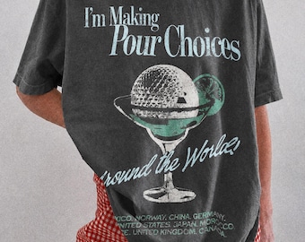 Comfort Colors® Retro Disney Epcot I'm Making Pour Choices Around The World-shirt, Disney Epcot-shirt, Epcot World Tour-shirt, Disney Trip