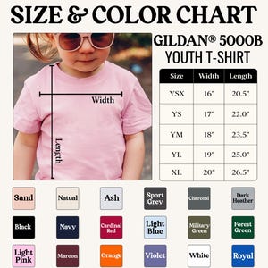 May include: A size and color chart for Gildan 5000B youth t-shirts. The chart includes sizes YSX to XL, with width measurements from 16 to 20 inches and lengths from 20.5 to 26.5 inches. Color options include Sand, Black, Light Pink, Natural, Navy, Maroon, Ash, Cardinal Red, Orange, Sport Grey, Light Blue, Violet, Charcoal, Military Green, White, Dark Heather, Forest Green, and Royal.