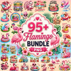 May include: A digital collection of over 95 flamingo-themed illustrations featuring various pink flamingos in summer settings, including beach scenes, tropical flowers, and palm leaves, with the central text 95+ Flamingo BUNDLE PNG.