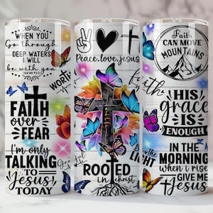 May include: Three white insulated tumblers with inspirational quotes and butterfly designs. One tumbler features a cross and the words "Faith over Fear." Another says "Peace, love, Jesus." The third says "Faith can move mountains."