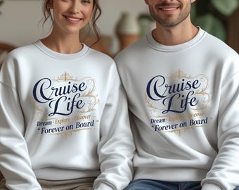 Sweatshirt\Romantic Cruise Sweatshirt, Travel Lover Couple, Ocean Voyage Pullover