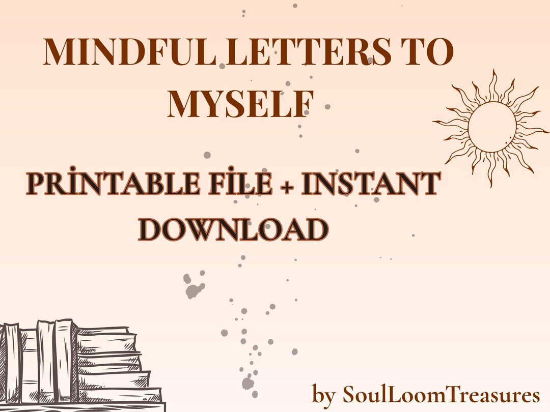 Mindful Letters to Myself | Printable Journal | Self-care Writing ...