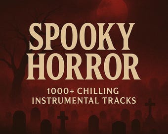 May include: A digital graphic with a dark red background features the words "SPOOKY HORROR" in large, off-white letters. Below, it reads "1000+ CHILLING INSTRUMENTAL TRACKS." The image includes silhouettes of a tree, a moon, and tombstones.