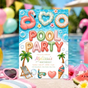 May include: A pool party invitation card featuring inflatable pool floats shaped like a flamingo, a heart, and a donut. The text reads POOL PARTY, join us to celebrate Melissa's 7th BIRTHDAY, Sunday July 13th 2030 4 pm, 123 Anywhere, Any State, Any City.