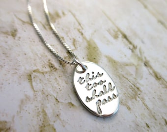 This Too Shall Pass Necklace | Sterling Silver | Hand Stamped | Oval Pendant