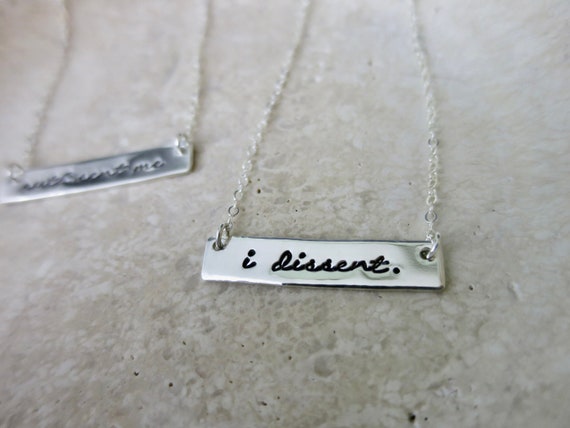 Ruth sent me | I dissent. | Sterling Silver Horizontal Bar Necklace | Ruth Bader Ginsburg | Vote | Democratic | Democrat | Supreme Court