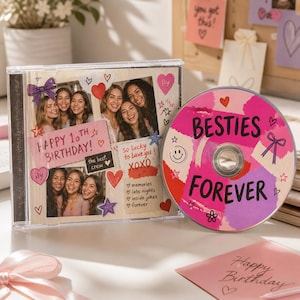 May include: A clear plastic CD case featuring a collage of photos of friends and text that reads Happy 16th Birthday, The best crew, and So lucky to love you! XOXO. Beside it, a CD displays the text Besties Forever with pink and purple paint accents.