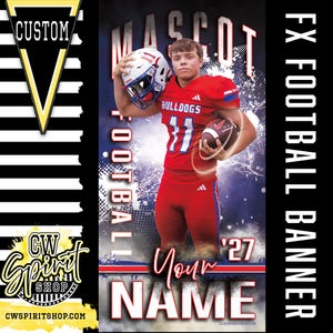 May include: A custom football banner featuring a player in a red uniform with the text BULLDOGS, 11, and 27. The player holds a football and a helmet. The design includes the text CUSTOM, FX FOOTBALL BANNER, CW SPIRIT SHOP, and CWSPIRITSHOP.COM.