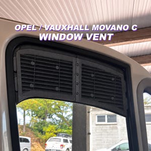 May include: A black plastic window vent for an Opel or Vauxhall Movano C vehicle. The vent features horizontal slats and is installed within the upper section of the side window frame. The text OPEL / VAUXHALL MOVANO C WINDOW VENT is visible.
