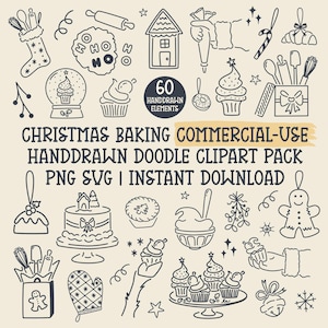 May include: A collection of 60 hand-drawn Christmas baking doodle elements in black ink on a cream background. The set includes illustrations of cupcakes, a gingerbread man, a cake, a snow globe, kitchen tools, and text reading CHRISTMAS BAKING.