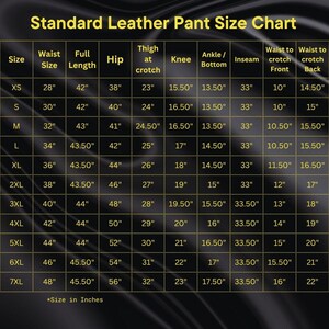 May include: A size chart for standard leather pants, with measurements in inches. The chart includes waist size, full length, hip, thigh at crotch, knee, ankle/bottom, inseam, and waist to crotch front and back measurements.