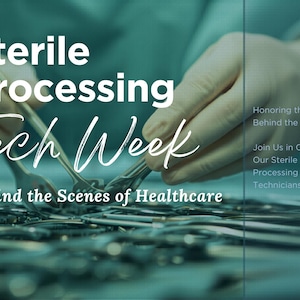 Può includere: Un'immagine che promuove la Sterile Processing Tech Week. L'immagine mostra strumenti chirurgici e mani che tengono uno strumento chirurgico. Il testo include "Sterile Processing Tech Week" e "Behind the Scenes of Healthcare."