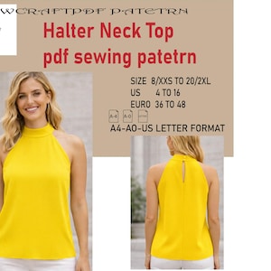Può includere: Un top giallo brillante con collo all'americana. L'immagine mostra la parte anteriore e posteriore del top. Il testo sull'immagine dice "Halter Neck Top pdf sewing pattern" e i dettagli delle taglie in taglie USA ed Euro.