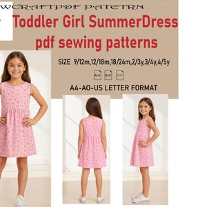 May include: A pink toddler girl's summer dress with a floral pattern. The image shows the dress from multiple angles, along with text that reads "Toddler Girl Summer Dress pdf sewing patterns". Sizes available are 9/12m, 12/18m, 18/24m, 2/3y, 3/4y, and 4/5y.