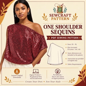 May include: A digital PDF sewing pattern for a one-shoulder sequin top. The graphic features the text SEWCRAFT PATTERN, ONE SHOULDER SEQUINS, and PDF SEWING PATTERN. It includes a line drawing of the top, size range XS-XL, and file formats.