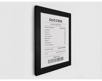 Success Receipt Canvas, Motivational Office Decor - Entrepreneur Quote, Hustle Wall Art, Inspirational Print for Modern Workspace Decor