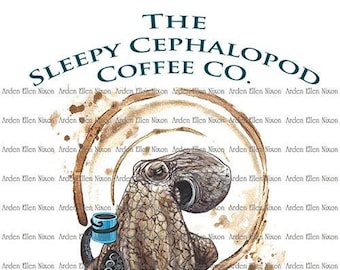 Sleepy Cephalopod Coffee Co. 11 x 17" Signed Print w/Text