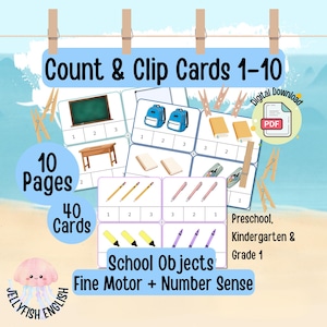 May include: Educational printable cards for preschool, kindergarten, and grade 1. The cards feature school objects for counting and fine motor skills. Includes 10 pages and 40 cards. The text on the image says "Count & Clip Cards 1-10".