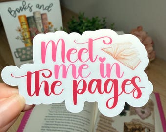 Romance Reader Sticker | "Meet Me In The Pages" Bookish Vinyl Decal