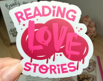 Reading Love Stories Sticker | Romance Reader Sticker | Bookish Vinyl Decal