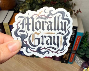 moralisch grauer Charakter Aufkleber | Gothic Vinyl Aufkleber für Bücherliebende